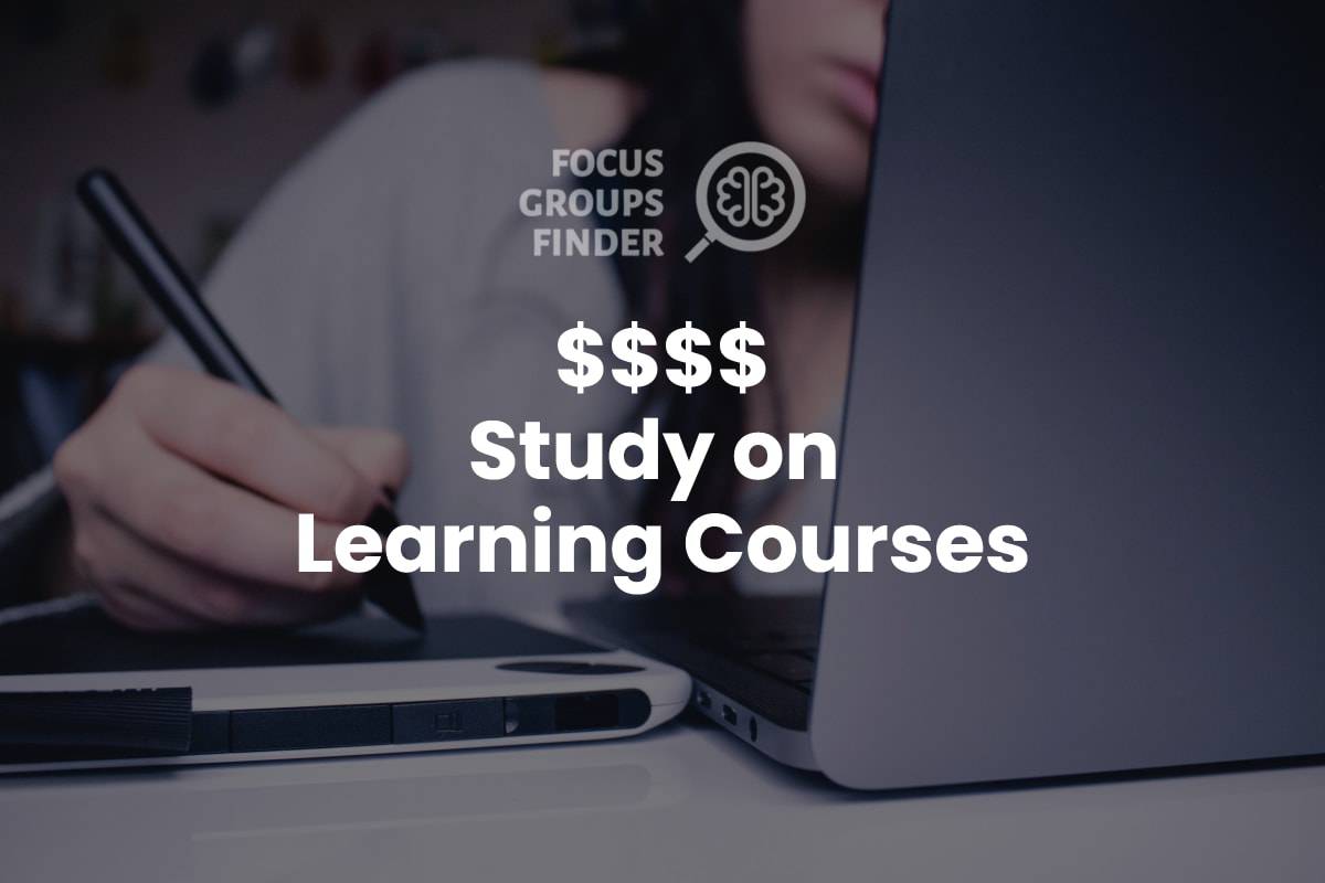 Paid Online Focus Group on Learning Courses ($$$$) - FG Finder