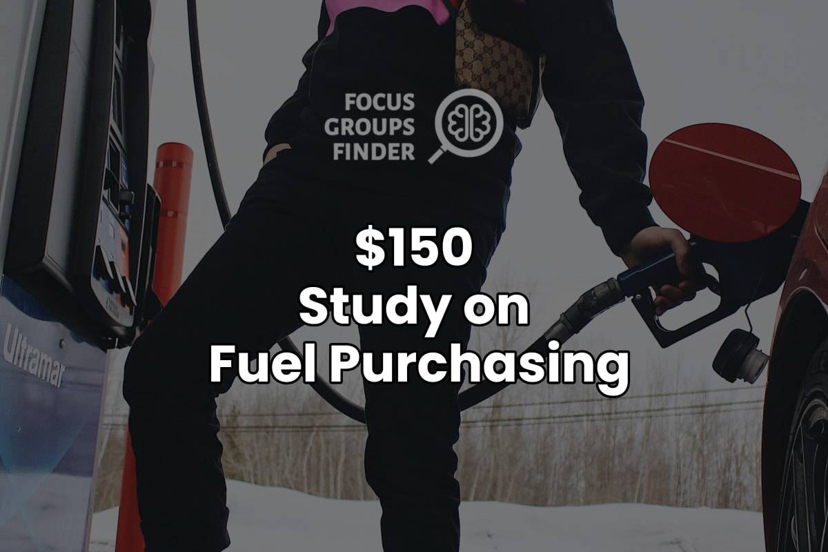 Purchasing Fuel Paid Online Focus Group on Fuel Purchasing ($150) - FG Finder