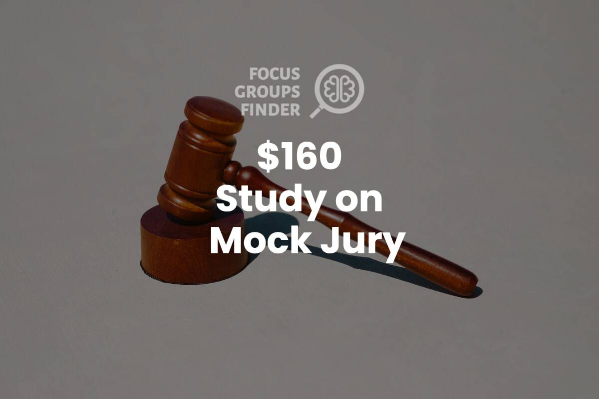 Paid Online Focus Group on Mock Jury (160) FG Finder