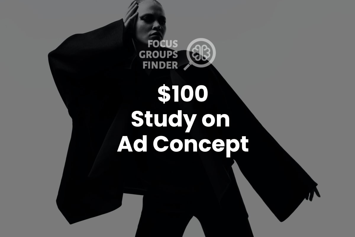 Paid Online Focus Group on Ad Concept ($100) - FG Finder