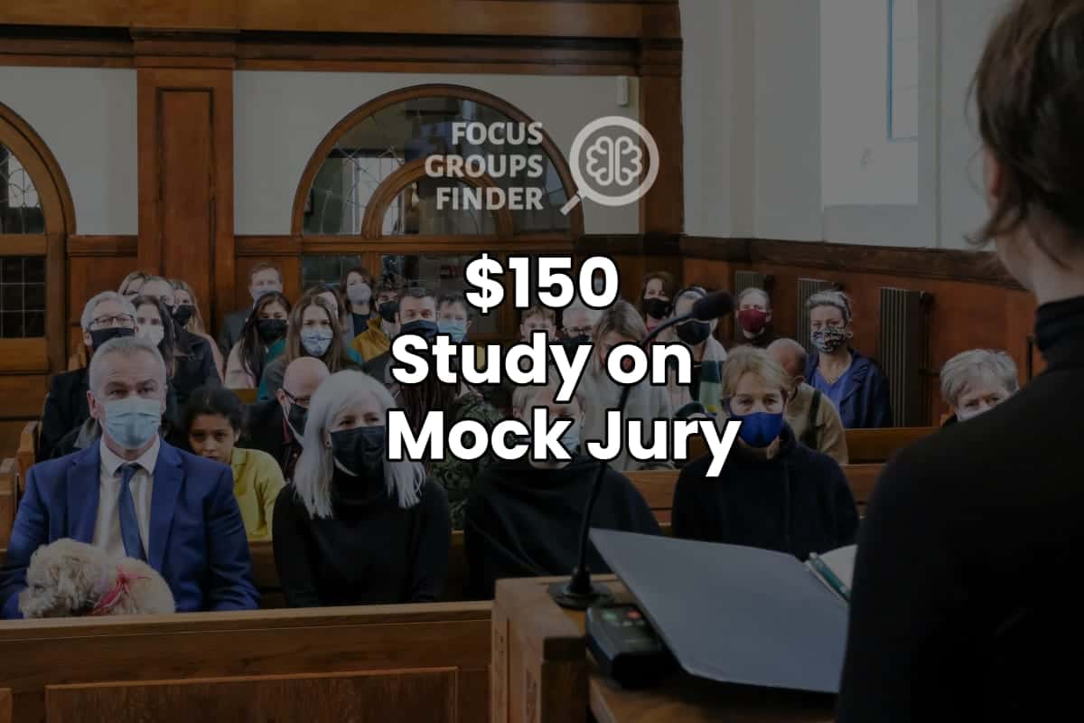Paid Online Focus Group on Mock Jury (150) FG Finder